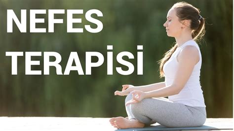 Stres ve Anksiyeteyi Azaltacak Meditasyon ve Nefes Egzersizleri Teknikleri